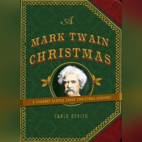 A MARK TWAIN CHRISTMAS BY CARLO DEVITO. NWOT - Picture 1 of 2